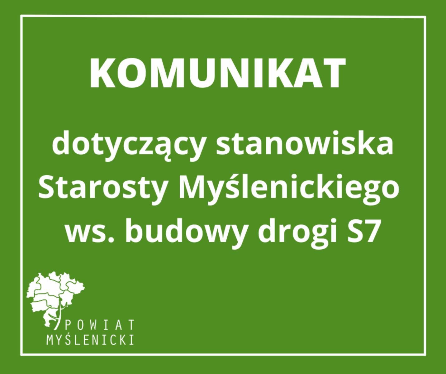 Stanowisko Starosty Myślenickiego ws. budowy drogi S7