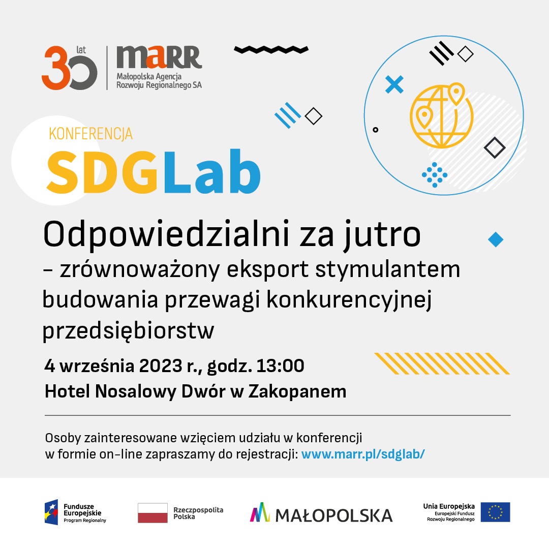 Zaproszenie na bezpłatną konferencję „SDGLab: Odpowiedzialni za jutro – zrównoważony eksport stymulantem budowania przewagi konkurencyjnej przedsiębiorstw”